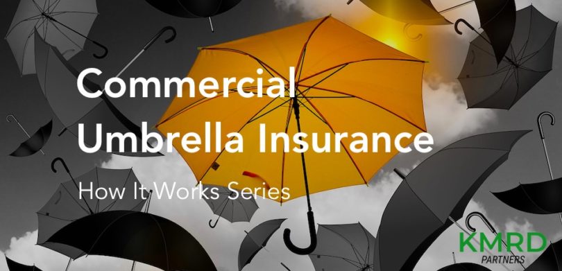 how commercial umbrella insurance works
