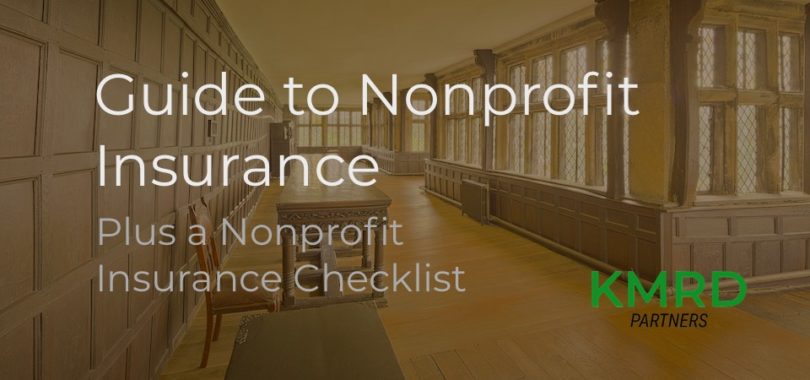 List of nonprofit insurances and a nonprofit insurance checklist